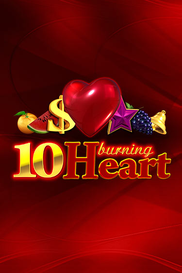 10 Burning Heart демо игра казино без регистрации | PokerDom