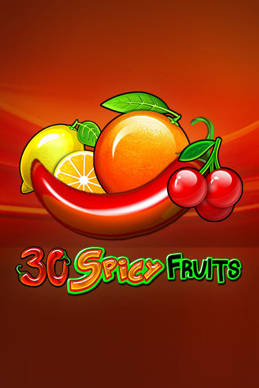 30 Spicy Fruits демо игра казино без регистрации | PokerDom