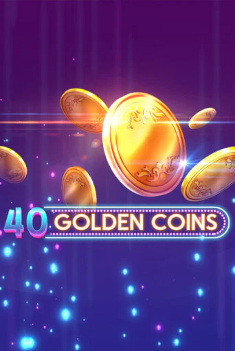 40 Golden Coins демо игра казино без регистрации | PokerDom