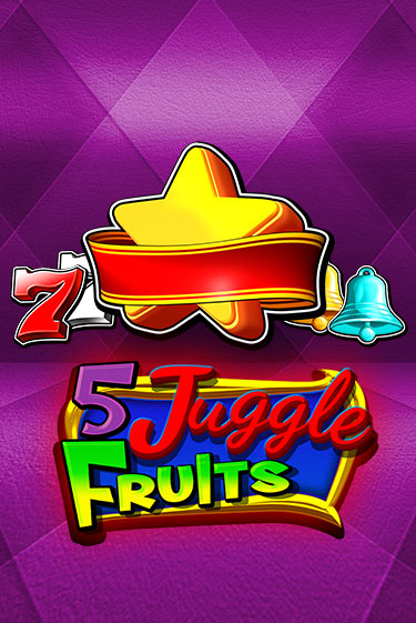 5 Juggle Fruits демо игра казино без регистрации | PokerDom