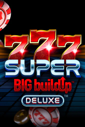 777 Super BigBuildUp™ Deluxe™ демо игра казино без регистрации | PokerDom