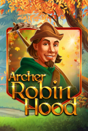 Archer Robin Hood демо игра казино без регистрации | PokerDom