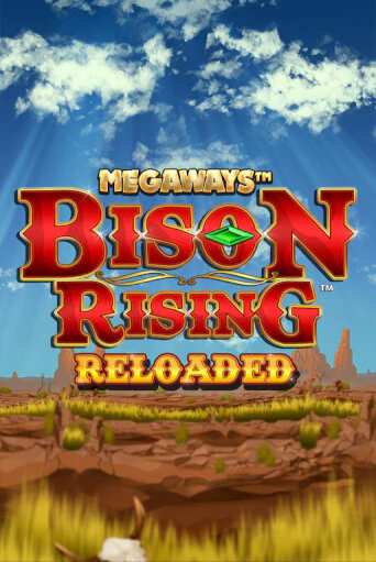 Bison Rising Reloaded Megaways демо игра казино без регистрации | PokerDom