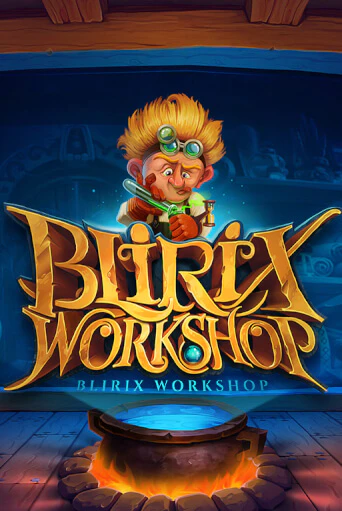 Blirix's Workshop демо игра казино без регистрации | PokerDom