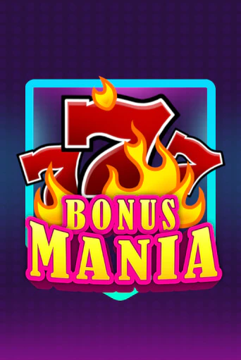 Bonus Mania демо игра казино без регистрации | PokerDom