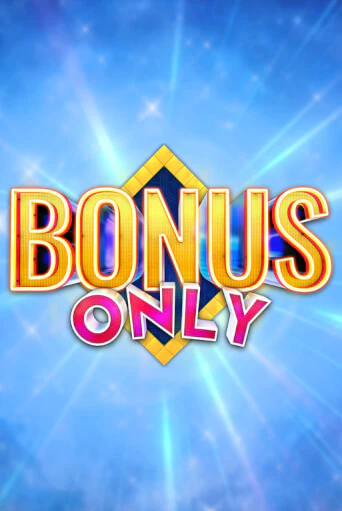 Bonus Only демо игра казино без регистрации | PokerDom