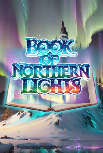 Book of Northern Lights демо игра казино без регистрации | PokerDom