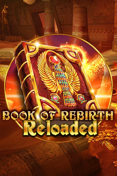 Book Of Rebirth Reloaded демо игра казино без регистрации | PokerDom