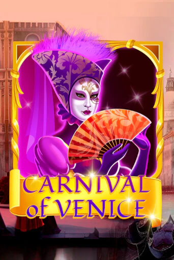 Carnival Of Venice демо игра казино без регистрации | PokerDom