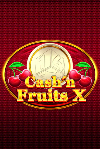 Cash'n Fruits X демо игра казино без регистрации | PokerDom