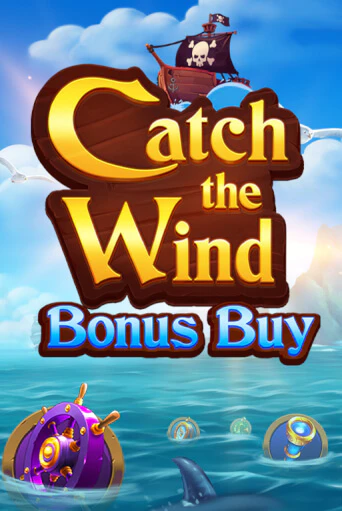 Catch the Wind Bonus Buy демо игра казино без регистрации | PokerDom