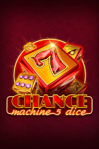 Chance Machine 5 Dice демо игра казино без регистрации | PokerDom