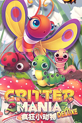 Critter Mania Deluxe демо игра казино без регистрации | PokerDom