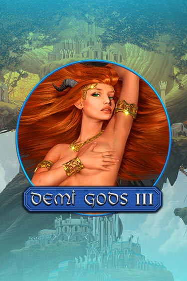 Demi Gods 3 демо игра казино без регистрации | PokerDom