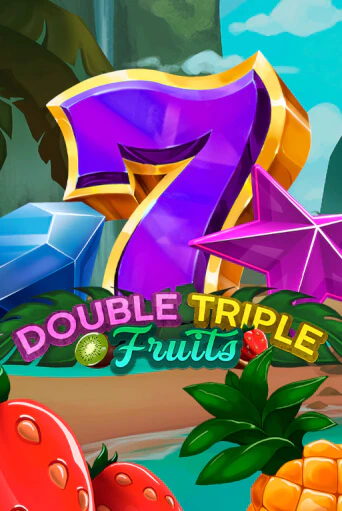 Double-Triple Fruits демо игра казино без регистрации | PokerDom