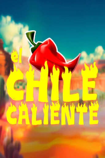 El Chile Caliente демо игра казино без регистрации | PokerDom