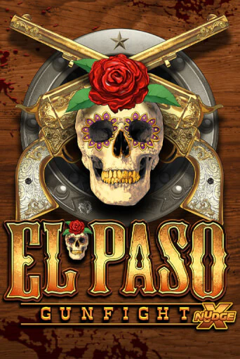 El Paso Gunfight xNudge демо игра казино без регистрации | PokerDom