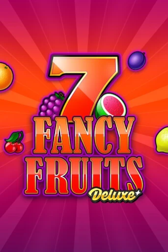 Fancy Fruits Deluxe демо игра казино без регистрации | PokerDom