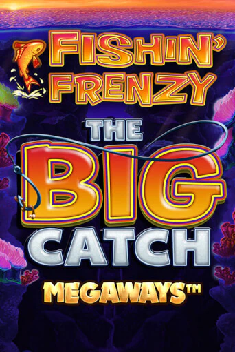 Fishin Frenzy Big Catch Megaways демо игра казино без регистрации | PokerDom