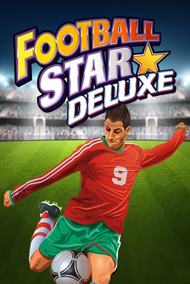 Football Star Deluxe демо игра казино без регистрации | PokerDom