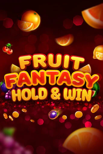 Fruit Fantasy Hold&Win демо игра казино без регистрации | PokerDom