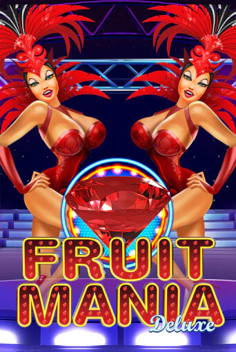 Fruit Mania Deluxe демо игра казино без регистрации | PokerDom