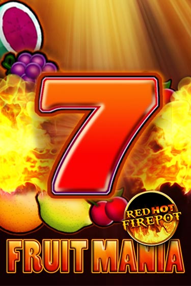 Fruit Mania Red Hot Firepot демо игра казино без регистрации | PokerDom