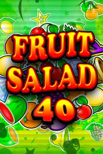 Fruit Salad 40 демо игра казино без регистрации | PokerDom