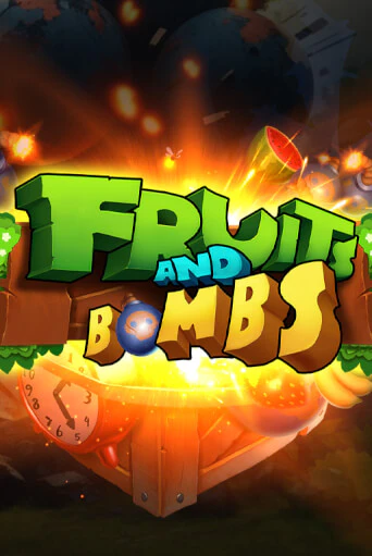 Fruits and Bombs демо игра казино без регистрации | PokerDom