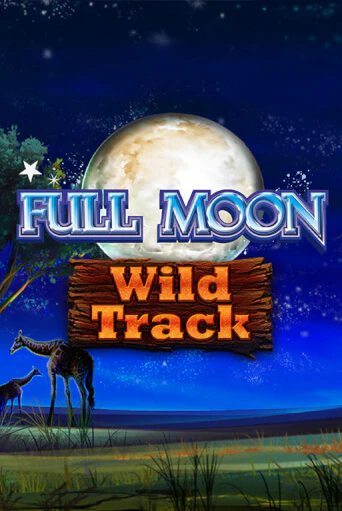 Full Moon: Wild Track демо игра казино без регистрации | PokerDom