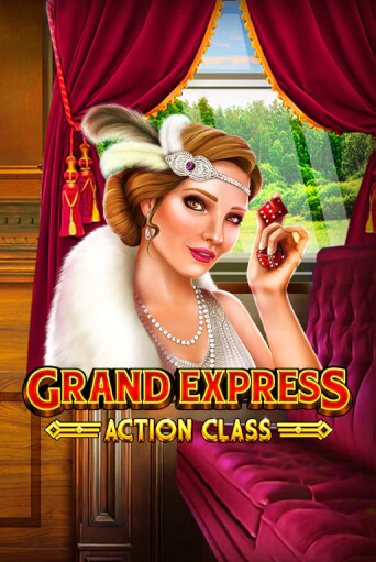 Grand Express Action Class демо игра казино без регистрации | PokerDom