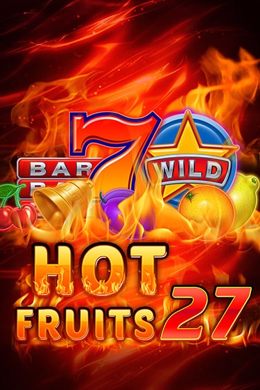 Hot Fruits 27 демо игра казино без регистрации | PokerDom