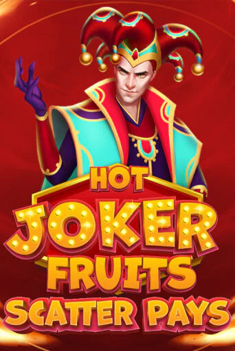 Hot Joker Fruits: Scatter Pays демо игра казино без регистрации | PokerDom