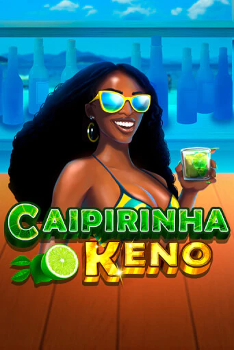 Caipirinha Keno демо игра казино без регистрации | PokerDom