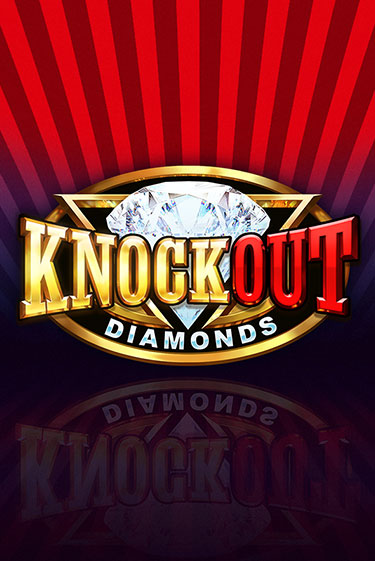 Knockout Diamonds демо игра казино без регистрации | PokerDom