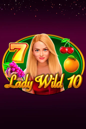 Lady Wild 10 демо игра казино без регистрации | PokerDom