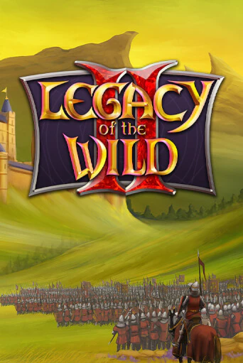 Legacy of the Wilds 2 демо игра казино без регистрации | PokerDom