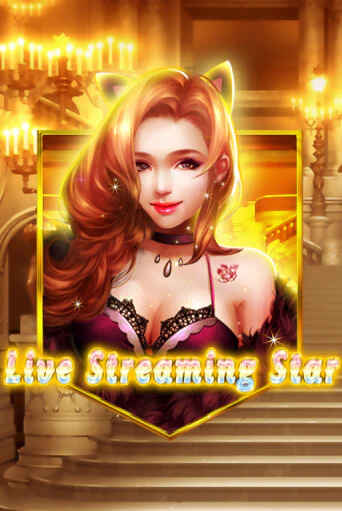 Live Streaming Star демо игра казино без регистрации | PokerDom