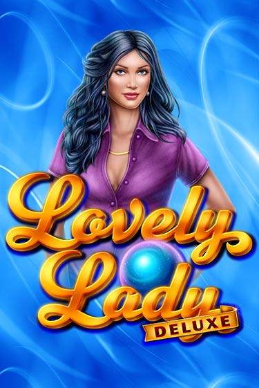 Lovely Lady Deluxe демо игра казино без регистрации | PokerDom