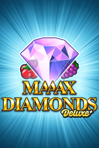 Maaax Diamonds Deluxe демо игра казино без регистрации | PokerDom