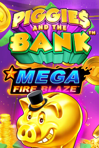 Mega Fire Blaze: Piggies and the Bank демо игра казино без регистрации | PokerDom