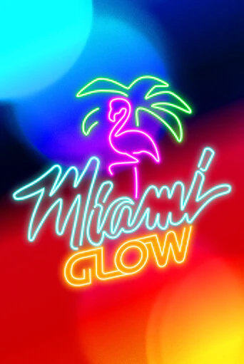 Miami Glow демо игра казино без регистрации | PokerDom