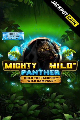 Mighty Wild: Panther Grand Diamond Edition JackpotRain демо игра казино без регистрации | PokerDom