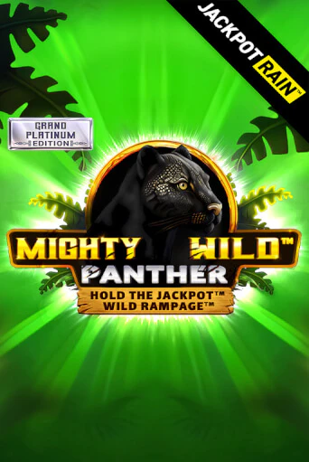 Mighty Wild: Panther Grand Platinum Edition JackpotRain демо игра казино без регистрации | PokerDom