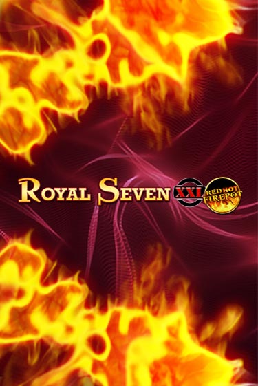 Royal Seven XXL Red Hot Firepot демо игра казино без регистрации | PokerDom