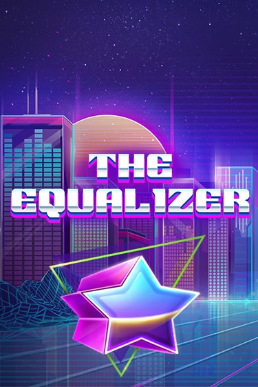 The Equalizer демо игра казино без регистрации | PokerDom