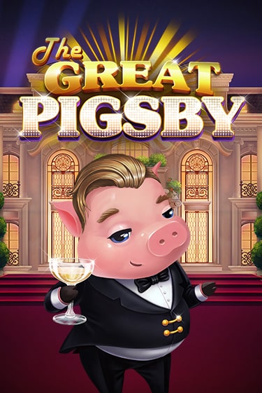 The Great Pigsby демо игра казино без регистрации | PokerDom