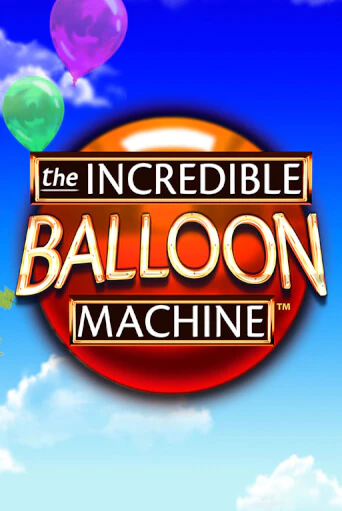 The Incredible Balloon Machine демо игра казино без регистрации | PokerDom