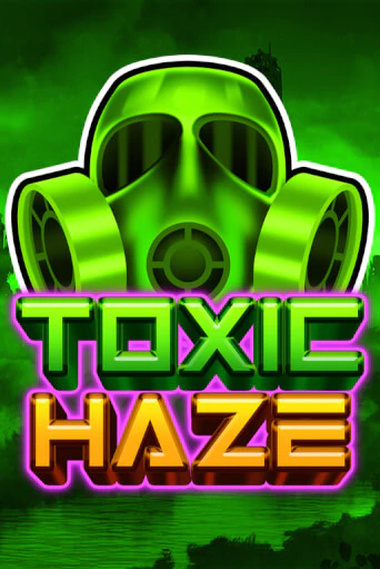 Toxic Haze демо игра казино без регистрации | PokerDom