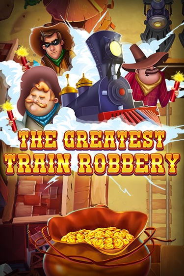 The Greatest Train Robbery демо игра казино без регистрации | PokerDom